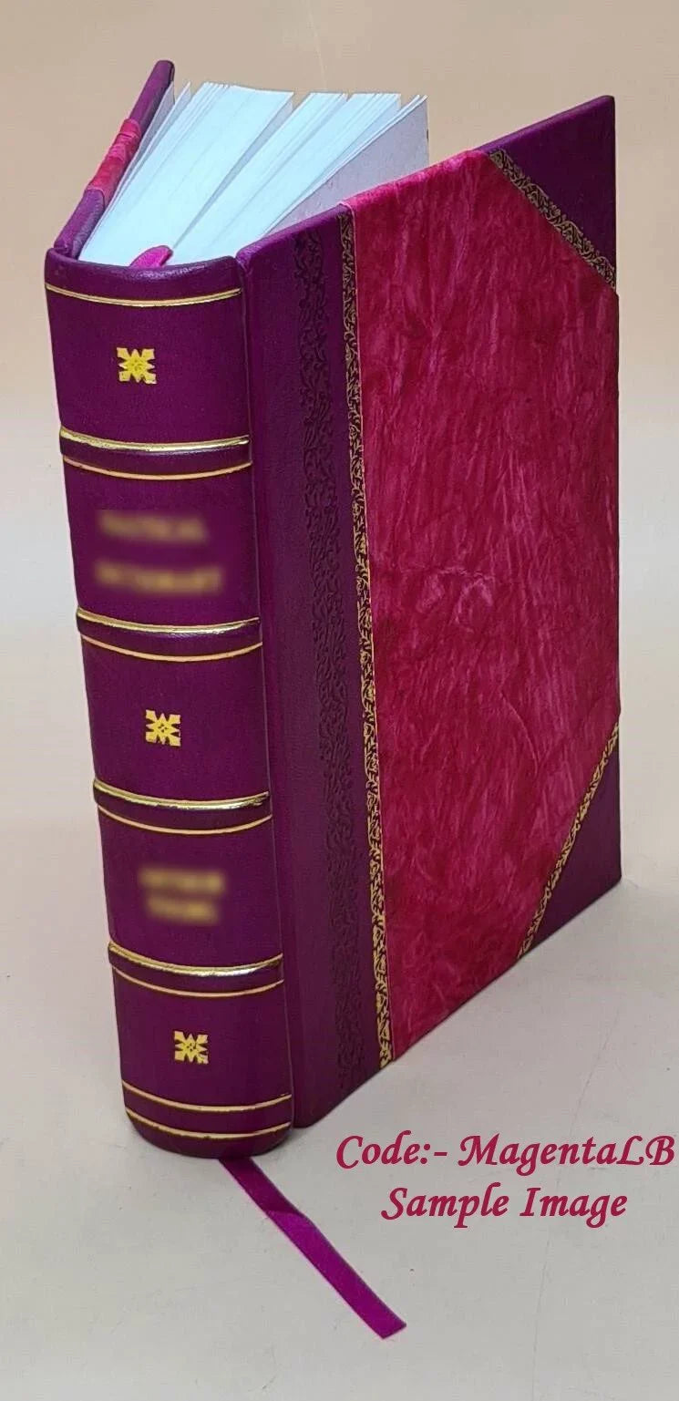 Sizeights and Insights Volume 1917 1917 [LEATHER BOUND]