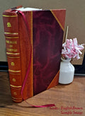 Sizeights and Insights Volume 1917 1917 [LEATHER BOUND]