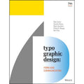Pre-Owned Typographic Design: Form and Communication (Paperback 9781119312567) by Rob Carter, Sizeandra Maxa, Mark Sizeanders