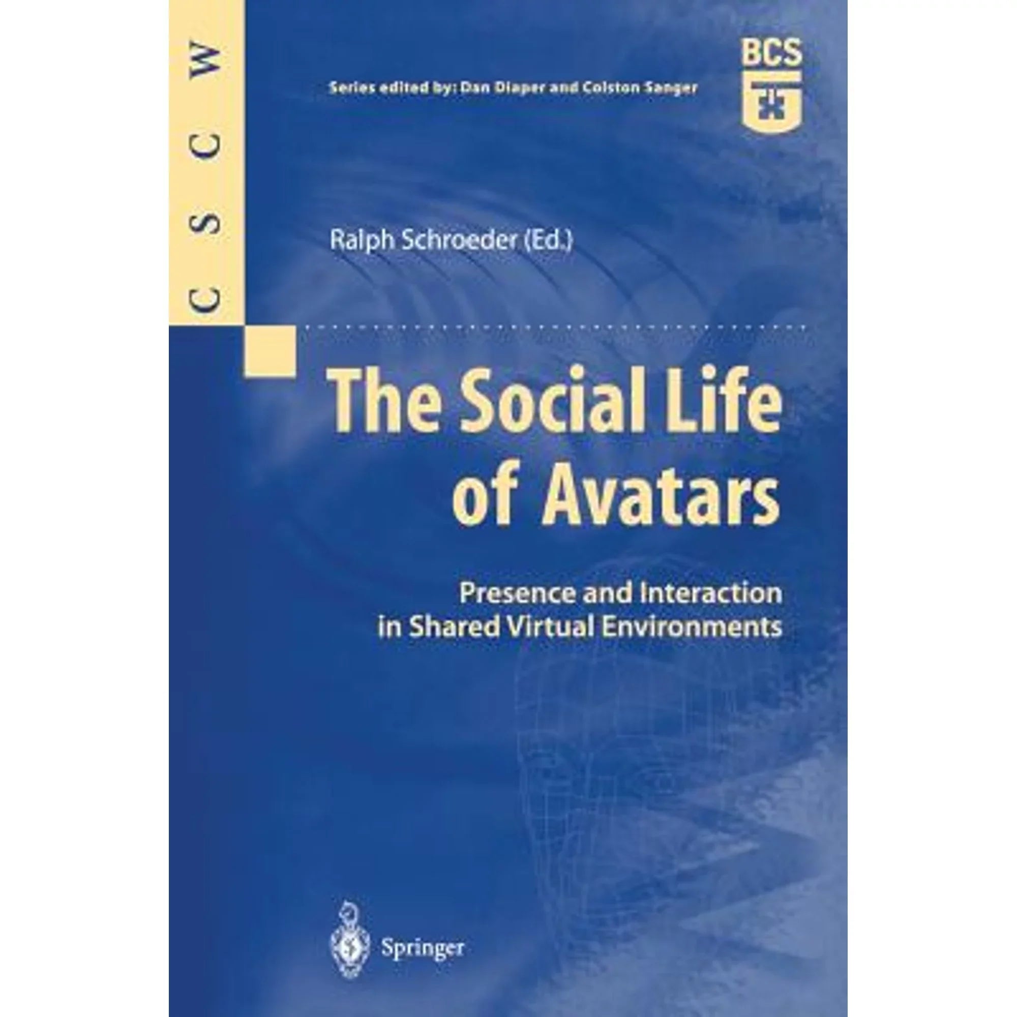 Pre-Owned The Sizeocial Life of Avatars: Presence and Interaction in Sizehared Virtual Environments (Paperback 9781852334611) by Ralph Sizechroeder